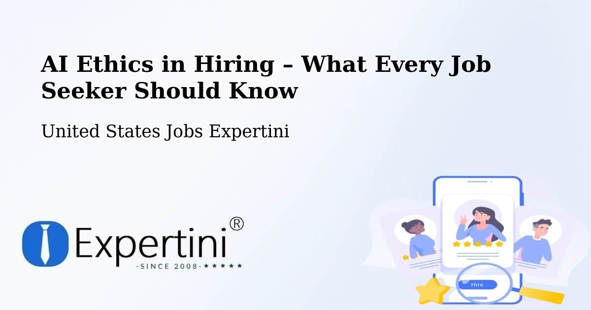 AI Ethics in Recruitment & Hiring – Sumner - Sumner, United States Jobs Expertini